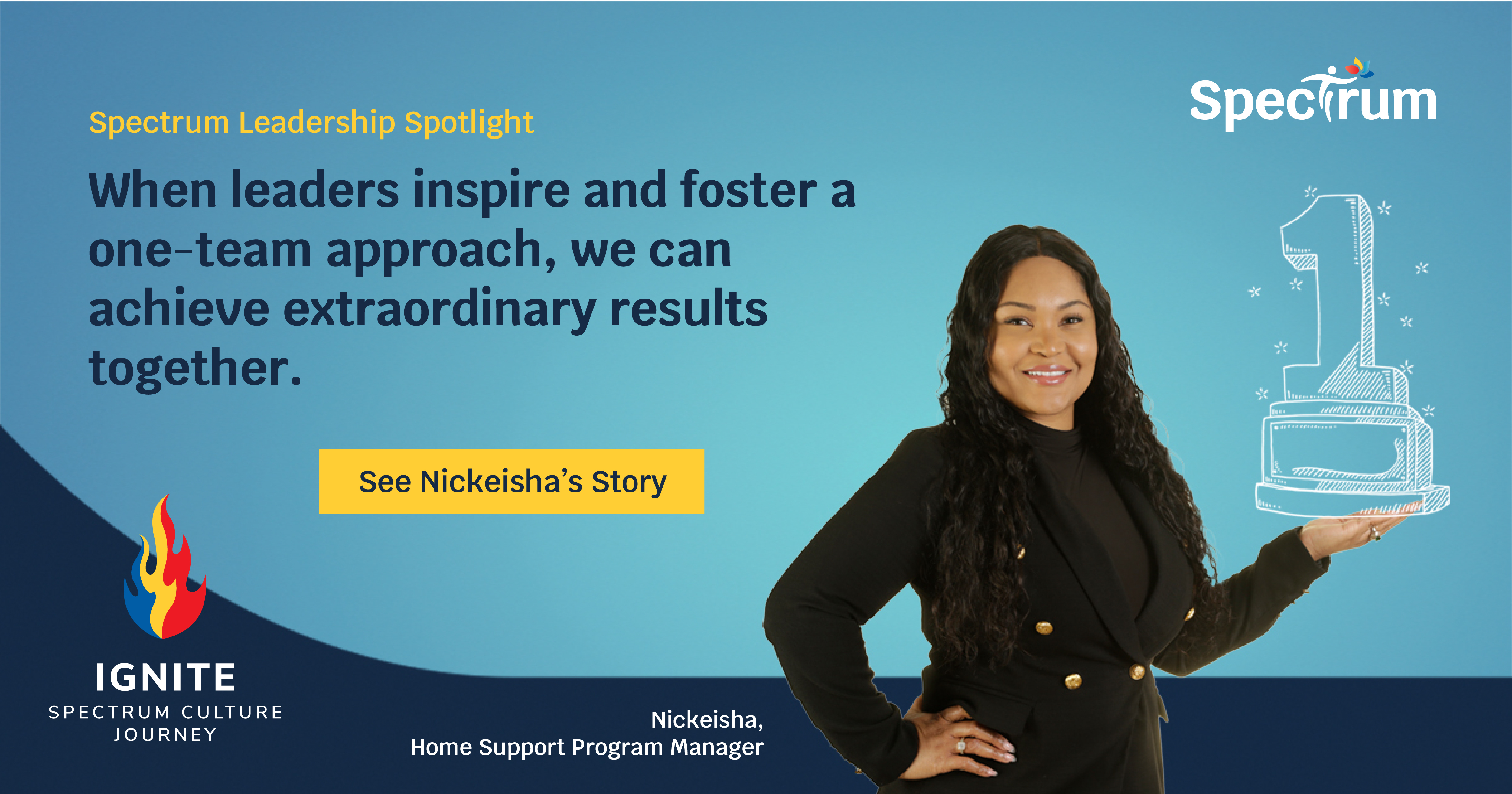 Image: Spectrum Leadership Spotlight  – Meet Nickeisha!