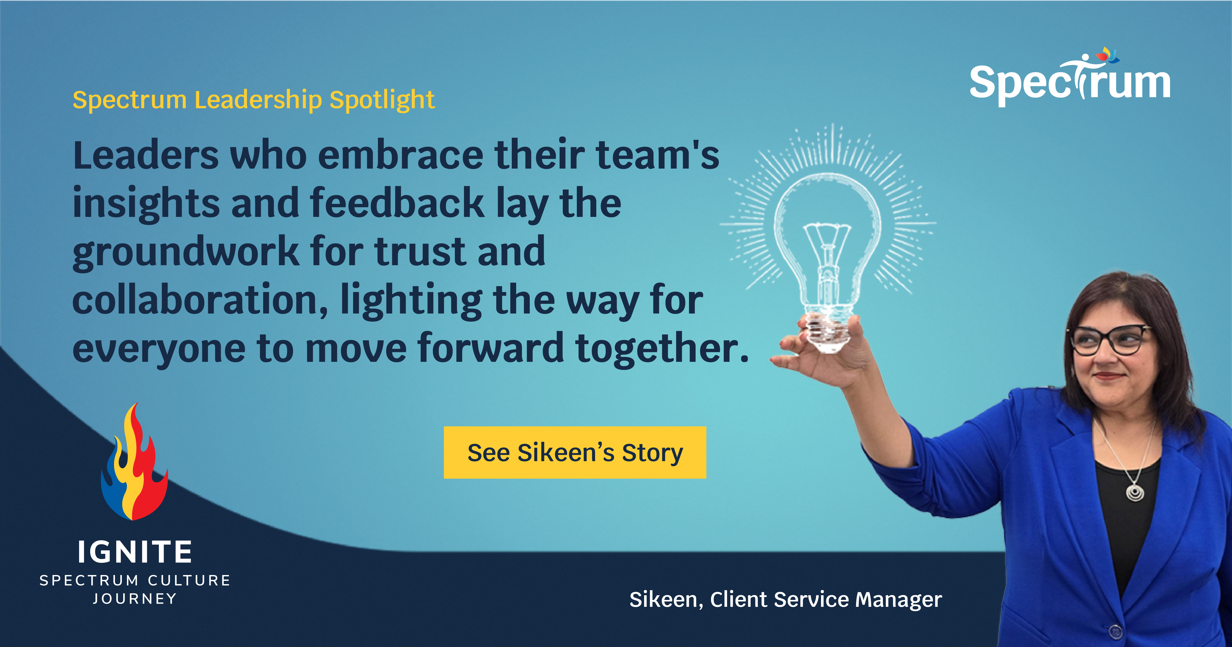 Image: Spectrum Leadership Spotlight – Meet Sikeen!